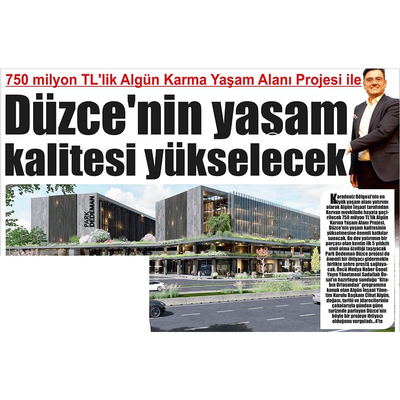 DÜZCE'NİN YAŞAM KALİTESİ YÜKSELECEK