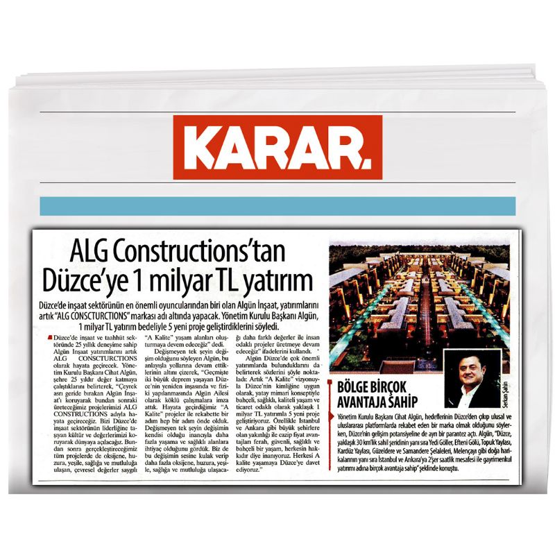ALG CONSTRUCTİONS'TAN DÜZCE'YE 1 MİLYAR TL YATIRIM 